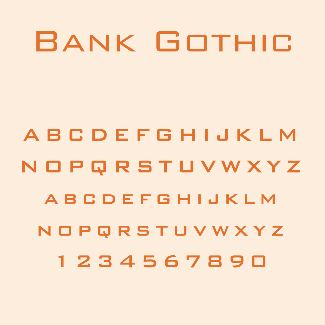 Bank Gothic