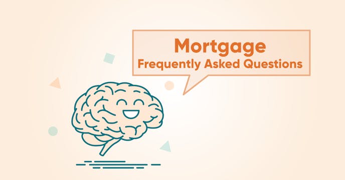 Mortgage FAQs