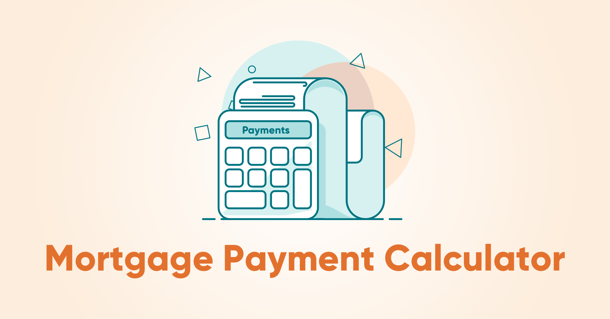 Mortgage Payment Calculator