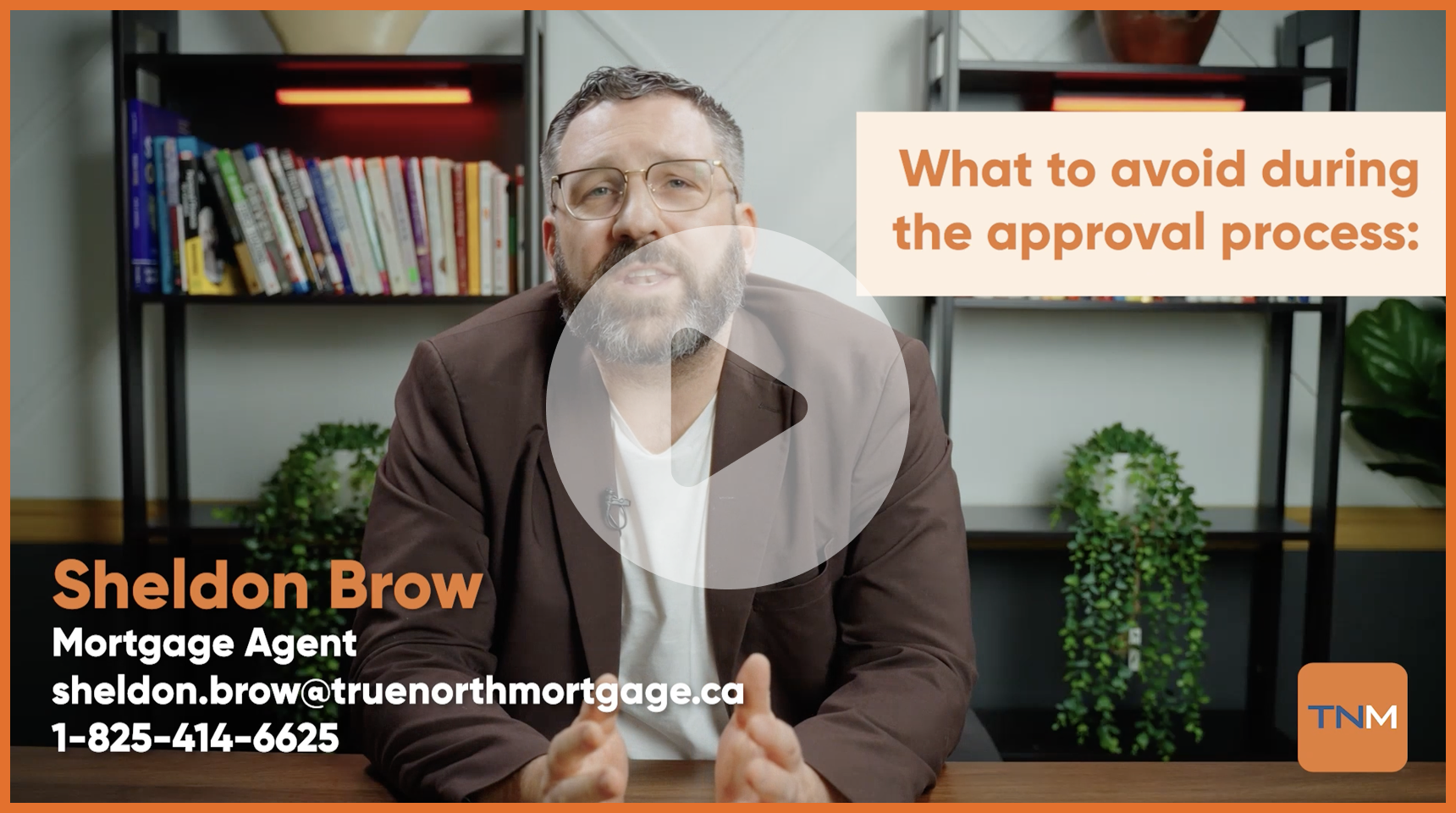 Sheldon What to avoid during the approval process